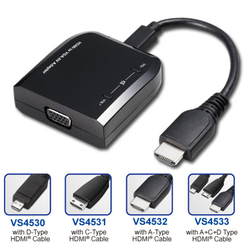 VS4530 / VS4531 / VS4532 / VS4533 HDMI to VGA Adapter