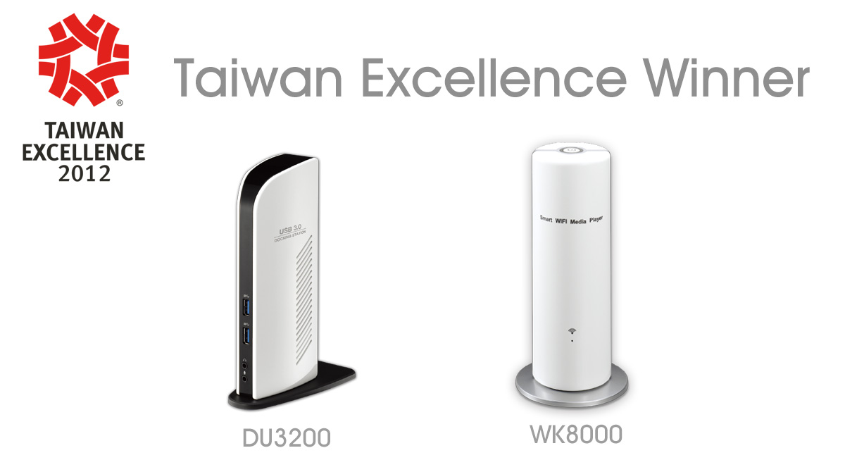 2012 Taiwan Excellence Winner (WK8000 / DU3200)