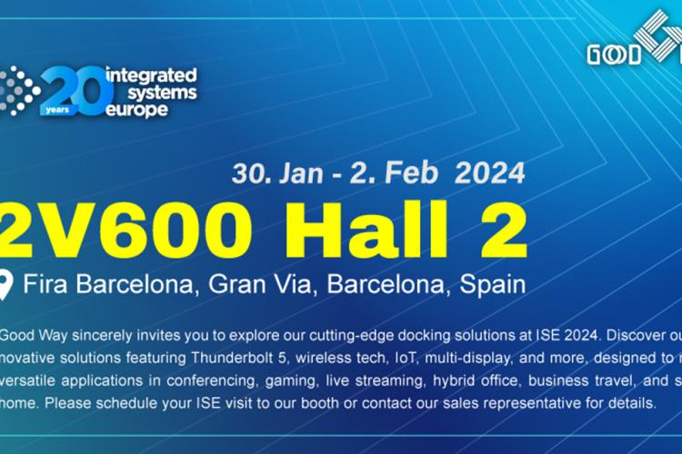 Good Way to showcase latest conference and smart solutions at ISE 2024